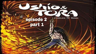 Ushio to tora episode 2 part 1 hindi dubbed