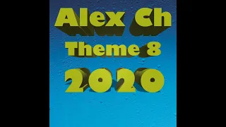 Alex Ch   Theme 8 2020