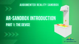 Ar-Sandbox Introduction Part 1: The Device