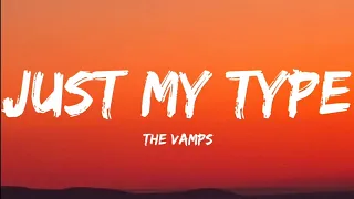 The Vamps- Just My Type (Lyrics Video)