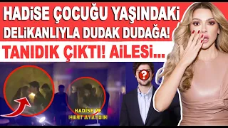 ŞOK! Hadise'nin skandal gecesi! Oğlu yaşındaki gençle sarmaş dolaş yakalandı! Zamanlama manidar...