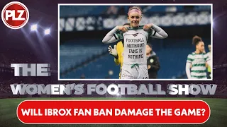 Will Ibrox away fan ban damage Scottish football? I The Women's Football Show