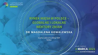 Rynek mięsa w Polsce – globalne i lokalne wektory zmian – dr Magdalena Kowalewska