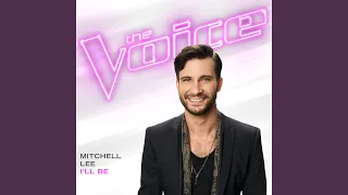 I’ll Be (The Voice Performance)