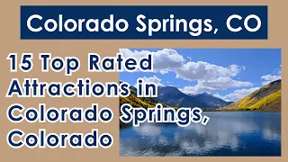 15 Top Rated Attractions in Colorado Springs, Colorado 2022