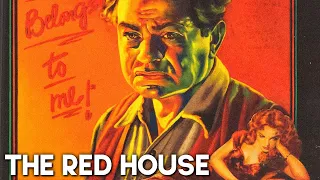 The Red House | THRILLER MOVIE | Film Noir | Mystery | Edward G. Robinson