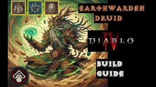 Diablo IV - Druid - Earthwarden Build Guide Showcase | Season 4 Ready!