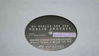 Publik Anounsa*– Deep Concentration Part One / End Of 96' / One Rhyme 97' Introduction (FULL VLS)