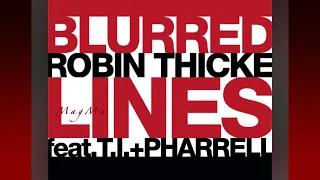 Blurred Lines - Robin Thicke, T.I., Pharrel Williams