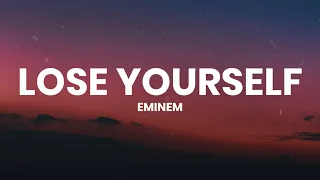 Eminem - Lose Yourself (Lyrics)