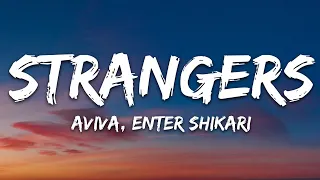 AViVA & ENTER SHIKARI - Strangers (lyrics)