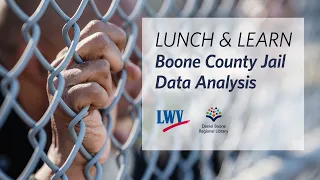 Lunch & Learn - Boone County Jail Data Analysis