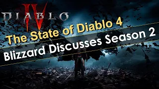 Blizzard Discusses Diablo 4 Season 2 and the State of Diablo