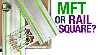 Square cuts: MFT or Rail Square?  [video 422][Gifted/Ad**]