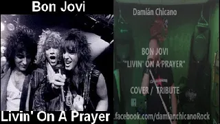 BON JOVI - LIVIN' ON A PRAYER - DAMIÁN CHICANO - Tribute - Cover