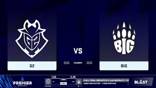 🔴  RU  G2 vs BiG BO3 BLAST Premier Spring Finals 2021