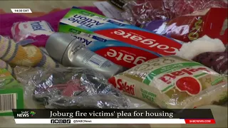 Joburg fire victims plead for housing