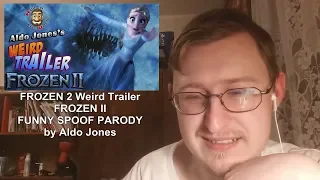 Реакция на FROZEN 2 Weird Trailer | FROZEN II FUNNY SPOOF PARODY by Aldo Jones