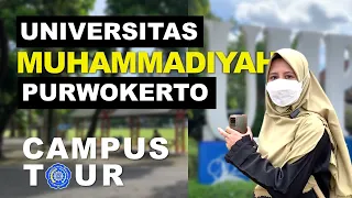 CAMPUS TOUR UNIVERSITAS MUHAMMADIYAH PURWOKERTO (UMP) TERBARU 2023