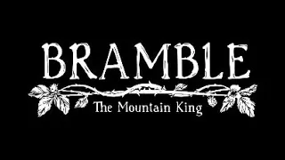 Bramble - The Mountain King Demo on ps5 in 4k HDR