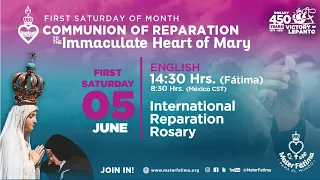 International Rosary - Communion of Reparation of the First Saturday -  June 5