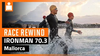 2023 Zafiro IRONMAN 70.3 Alcúdia-Mallorca | Race Rewind