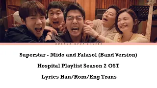 Superstar - Mido and Falasol - Band Version (Hospital Playlist Season 2 OST) with Lyrics