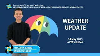 Public Weather Forecast issued at 4:00 PM | May 14, 2023