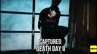 "Captured" Death Day II - Official Short Film : Hero Films