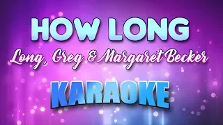 Long, Greg & Margaret Becker - How Long (Karaoke & Lyrics)