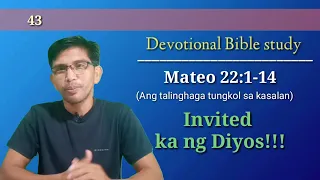 PAANYAYA NG DIYOS PARA SA ETERNAL FELLOWSHIP/ Mateo 22:1-14/ Devotional