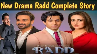 Radd Complete Story ! Hiba Bukhari & Sheheyar Munawar
