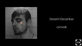 convolk - Dead In December (Clean Version)