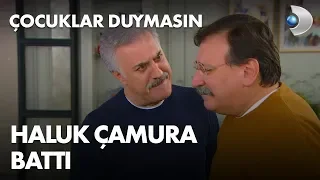 Haluk Çamura Battı - Çocuklar Duymasın 62. Bölüm