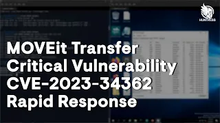 Breaking research on the MOVEit Transfer Critical Vulnerability CVE-2023-34362 Rapid Response [No 🔈]