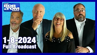 The BOB & TOM Show for January 8, 2024