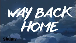 Way back home | LYRICS: Nhạc Full English version + Vietsub | Conor Maynard (Shuan) | Muceat Music