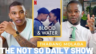 Thabang Molaba aka KB talks Blood & Water Season 2, Favourite Netflix Shows & Making family proud