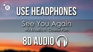 Wiz Khalifa ft. Charlie Puth - See You Again (8D AUDIO)