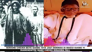 Serigne Cheikh Beye GUEBE Bokkou Si Magui GUEBE Yi Diamononték Mame Cheikh Ibrahima FALL