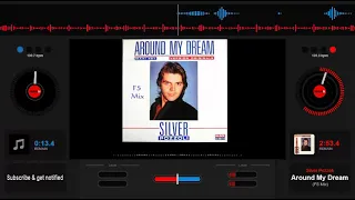 Silver Pozzoli - Around My Dream {FS Mix}