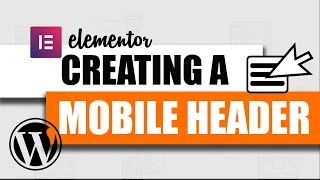 How To Create A Mobile Menu Header In Elementor (Free)