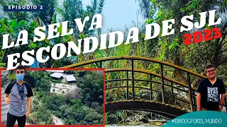 the hidden jungle of san juan de lurigancho | 2021 🇵🇪 | HOW TO GET THERE + TOUR