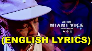 Yunk Vino - Miami Vice (prod. Ecologyk) [ENGLISH LYRICS]