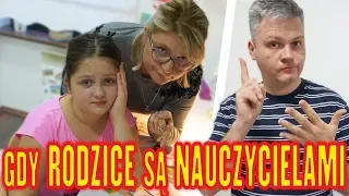 CO ROBIĄ RODZICE GDY SĄ NAUCZYCIELAMI ❓ SZKOŁA 😨