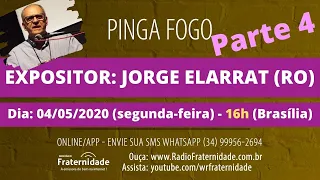 04 JORGE ELARRAT (RO) - PINGA FOGO ( PARTE 4) - 04-05-20 - 16h