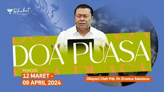 DOA PUASA | Pdt. Dr. Erastus Sabdono | 13 Maret 2024 | 18.00 WIB