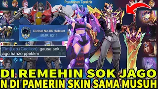 GAK USAH JAGO HANZO PP*K ! DI PAMERIN SKIN MAHAL N DI REMEHIN DEPAN TOP GLOBAL HELLCURT ! OKELAH BOS