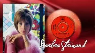 ♫Barbra Streisand♫...He Could Show Me