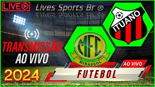 Mirassol x Ituano ao vivo Campeonato Brasileiro Série B 2024 [ NARRAÇÃO ]